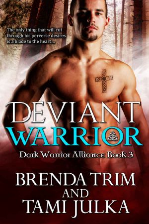 [Dark Warrior Alliance 03] • Deviant Warrior